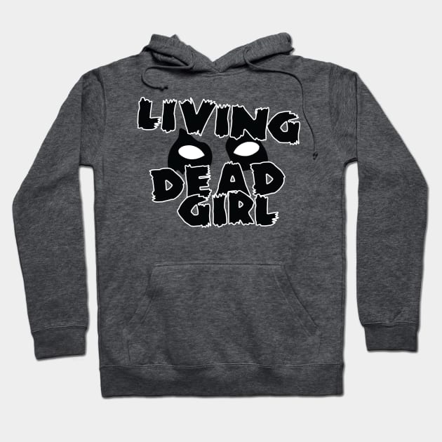 Living Dead Girl Hoodie by Wjsmith89